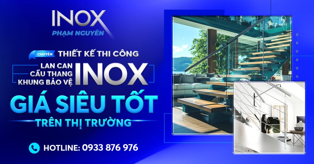 Inox Phạm Nguyên - Chuyên thi công Khung Bảo Vệ Inox Uy Tín Tại TP.HCM